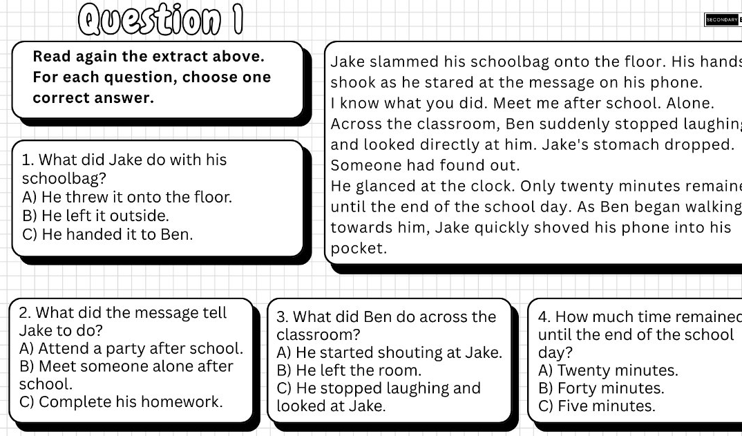 A black-and-white worksheet page with four multiple-choice questions based on a reading extract about two students, Jake and Ben, in a classroom scene.