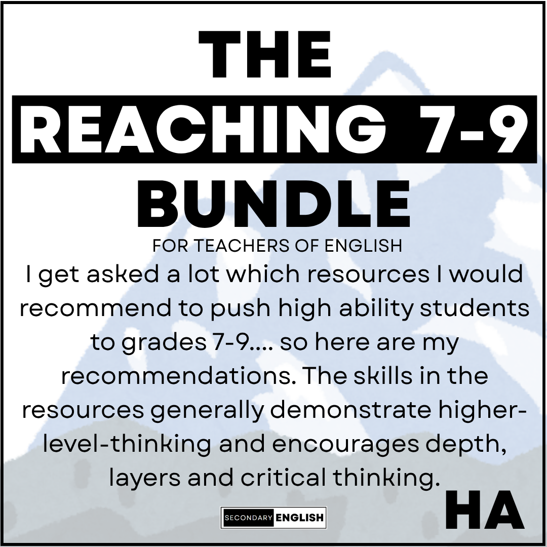 The High Ability 7-9 Bundle Secondary English Teacher Resources